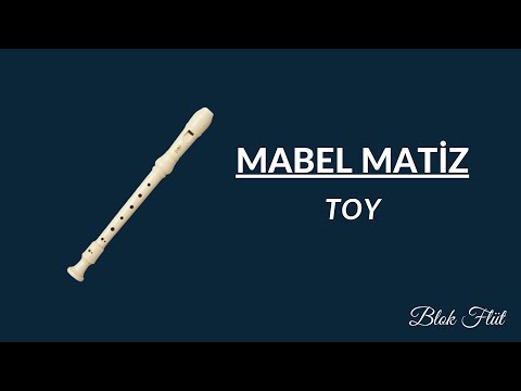 Mabel Matiz - Toy Blok Flüt