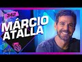 MÁRCIO ATALLA - Inteligência Ltda. Podcast #342