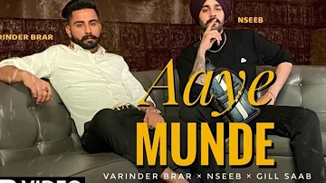 Aaye Munde - Varinder Brar Ft Naseeb | New Punjabi Lyrical Video 2021 | Latest Punjabi video |