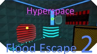 HYPERSPACE COMPLETED - Flood Escape 2