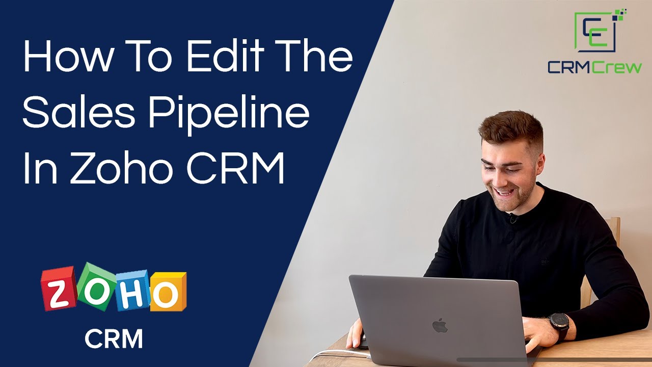 How To Edit The Sales Pipeline In Zoho CRM - YouTube