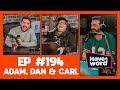 Adam dan  carl  have a word podcast 194