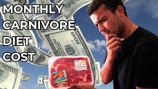 Carnivore Diet: How EXPENSIVE Is It To Eat Only Meat