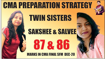 Twin Sisters Cleared his CMA Final Exam in dec-21 || 86 & 87 Marks scored in CMA Final SFM in Dec-20