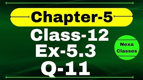 Class 12 Ex 5.3 Q11 Math | Differentiability | Q11 Ex 5.3 Class 12 Math | Ex 5.3 Q11 Class 12 Math