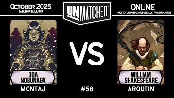 Online #58 │ Oda Nobunaga (Montaj) vs Shakespeare (Aroutin) │ Unmatched