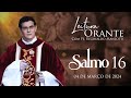 LEITURA ORANTE | SALMO16 | 04/03/2024| @PadreManzottiOficial