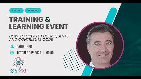 OCA Days 2020 - Daniel Reis: How to create Pull Requests and contribute code
