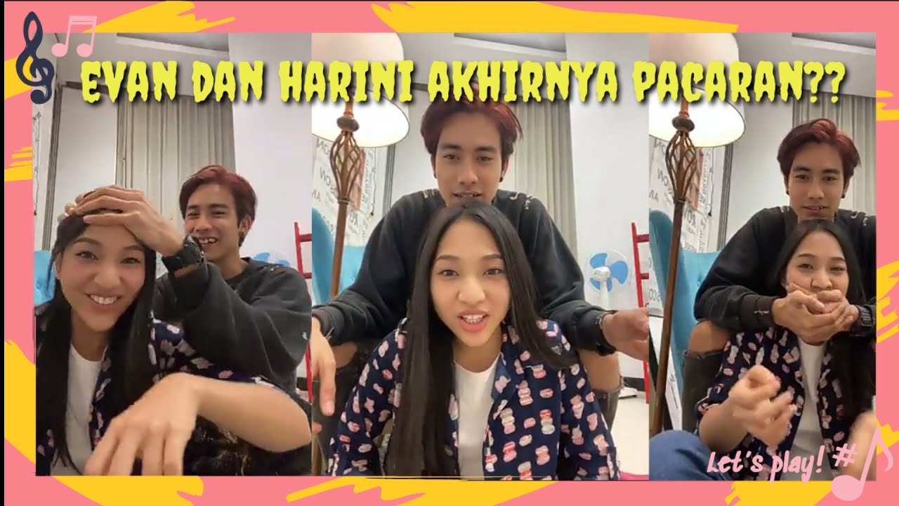 EVAN MARVINO DAN HARINI SONDAKH AKHIRNYA PACARAN