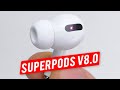 Обзор SuperPods v8.0 - копия AirPods Pro с хорошими микрофонами