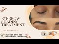 Eyebrow shading  step by step guide from beauty for all