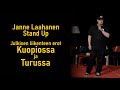 Janne laahanen stand up  julkisen liikenteen erot kuopiossa ja turussa