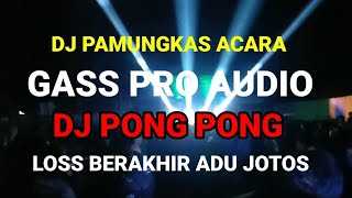 GASS PRO AUDIO MALANG // CEK SOUND//Dj pong pong