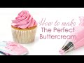 The Perfect Buttercream Frosting Recipe - Updated Tips and Tricks