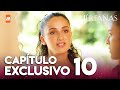 Huérfanas - Capítulo Exclusivo 10
