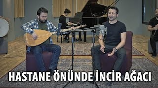 Hastane Önünde İnci̇r Ağaci - Eser Eyüboğlu Volkan Kaplan