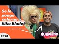 Se lo pongo colorao a kiko Blade... la vergüenza / Muriendo de Bella Ep 27