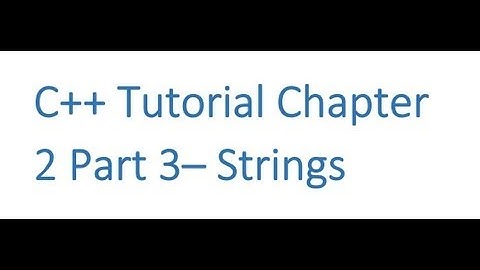 C++ Tutorial - Strings