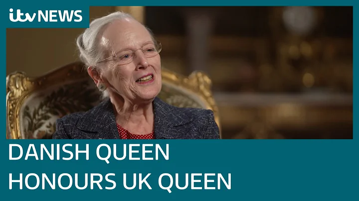 Queen Margrethe II of Denmark says Queen Elizabeth...
