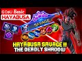 HAYABUSA SAVAGE !!! Gosu Basic The Deadly Shadow [ ɢᴏsᴜ Basic Hayabusa ] Mobile Legends