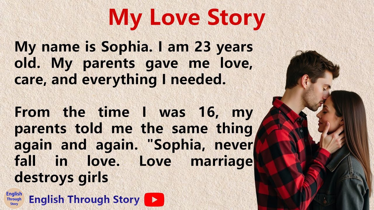 Learn English Through Story Level 3 _ Graded Reader Level 3 _  English Story _ My Love Story