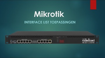 Mikrotik interface list gebruiken
