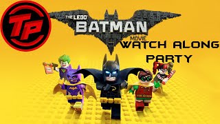 LEGO BATMAN MOVIE WATCH ALONG ft TeladiaPlays Members