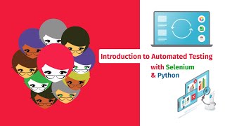 Introduction to Automated Testing with Selenium and Python with Lindsay Walker