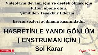 Hasreti̇nle Yandi Gönlüm Enstruman Saz Keman Klarnet Gi̇tar V.b. İçi̇n Sol Karar