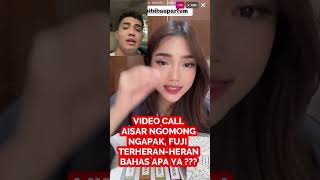 Download Lagu VIDEO CALL AISAR NGOMONG NGAPAK, FUJI TERHERAN-HERAN BAHAS APA YA ??? MP3 Download Lagu VIDEO CALL AISAR NGOMONG NGAPAK, FUJI TERHERAN-HERAN BAHAS APA YA ??? MP3