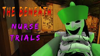 The Beneath Nurse Trials - Roblox | [Full Walkthrough]