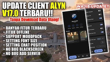 [SHARE] CLIENT ALYN V17.0 LAST UPDATE‼️ WAJIB UPDATE | GTA SAMP ANDROID