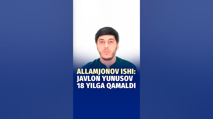 Allamjonov ishi: Javlon Yunusov 18 yilga qamaldi