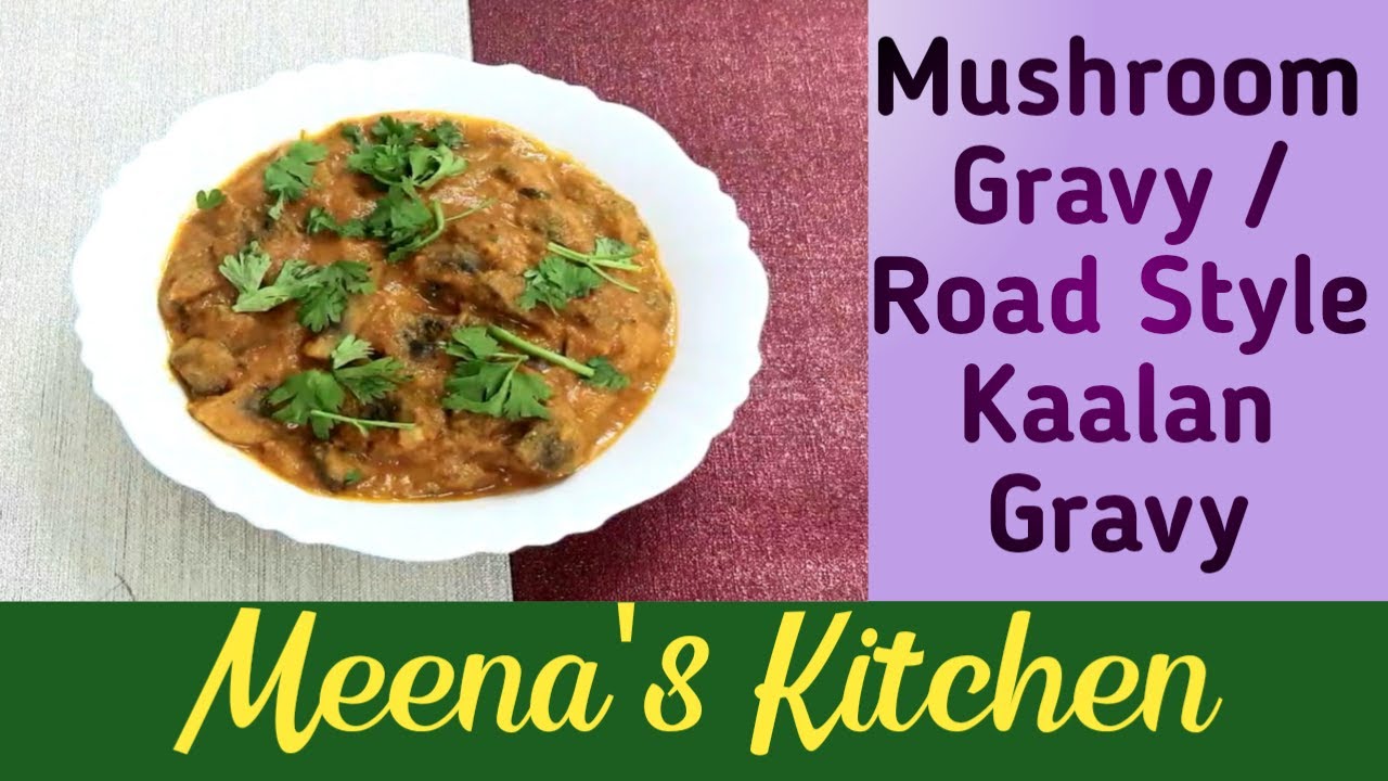 How To Prepare Mushroom Gravy In Tamil Mushroom Gravy Quick & Easy