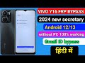 Vivo y16 frp bypass new security | vivo y16 frp bypass Android 12/13 | Vivo y16 frp bypass new 2024