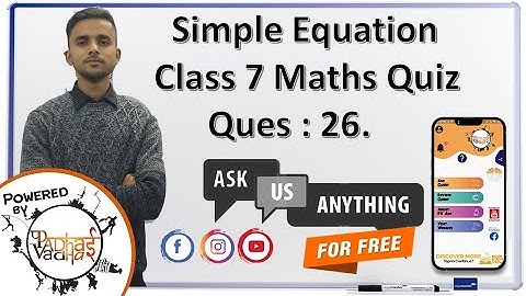 Quiz solving and Explanation Q26 | Simple Equation | Class 7 Maths | Padhai Vadhai Quiz