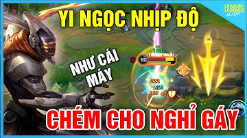 LMHT Tốc Chiến | Master Yi Lật Kèo Cực Căng, Cầm Ngọc Nhịp Độ Chém Thanh Niên Gáy Sớm Như Cái Máy