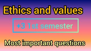 3 1st Semester Ethics And Values Most Important Shot U0026 Long Questions With Answer