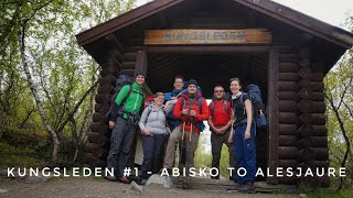 Kungsleden #1 - Abisko to Alesjaure