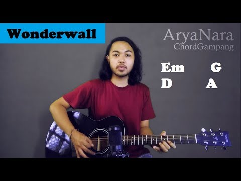 Chord Gampang (Wonderwall - Oasis) by Arya Nara (Tutorial Gitar) Untuk Pemula