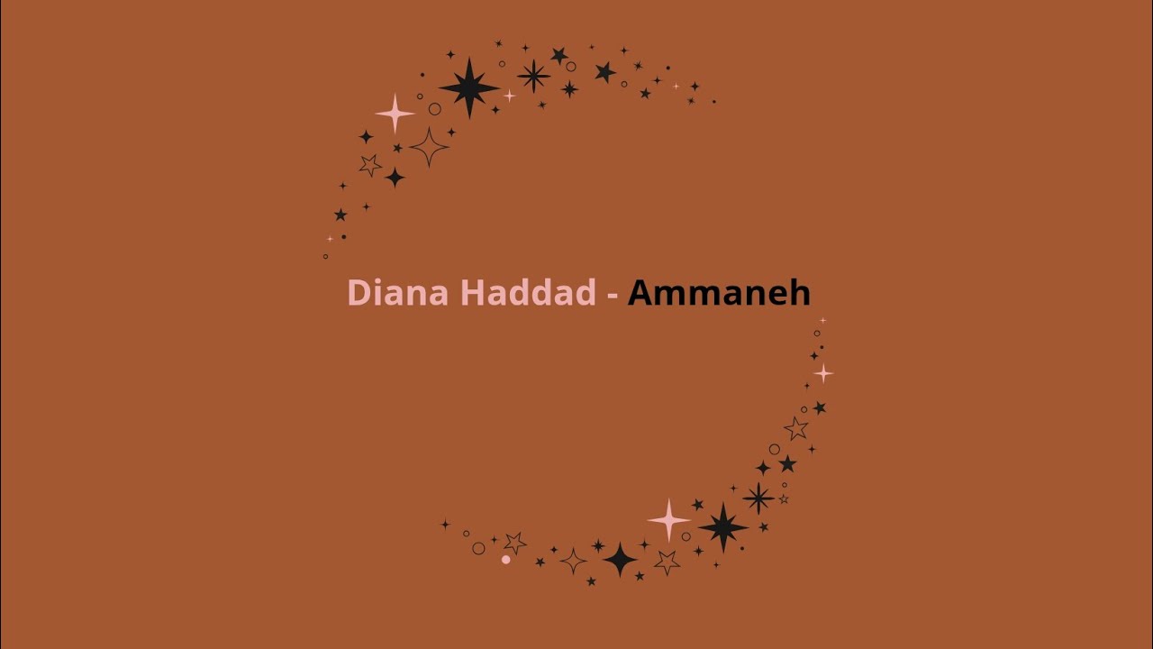 Ammaneh - Diana Haddad (أمانيه - ديانا حداد): Indonesian Translation Ammaneh - Diana Haddad (أمانيه - ديانا حداد): Indonesian Translation