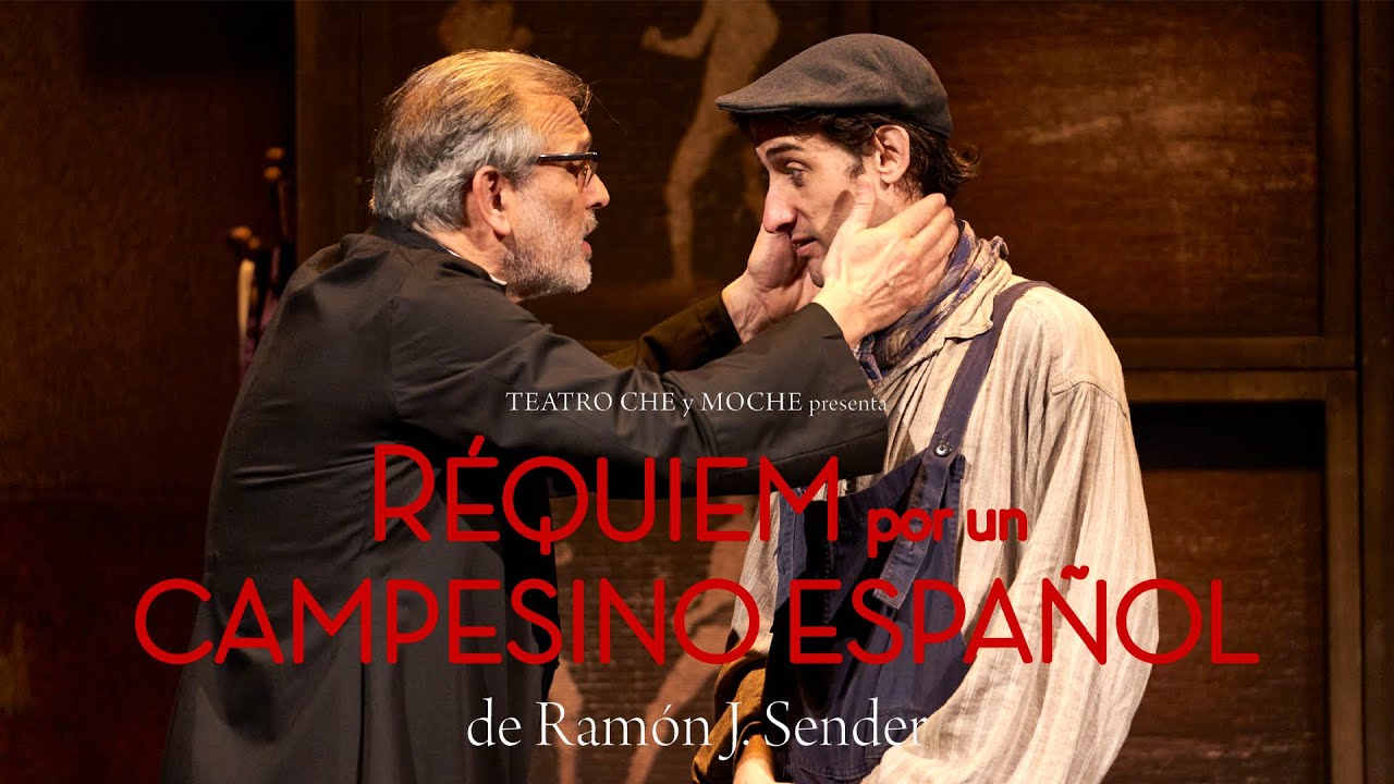 Réquiem por un campesino español - Teatro Che y Moche 