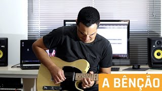 Video thumbnail of "A Bênção - Gabriel Guedes | Guitarra"