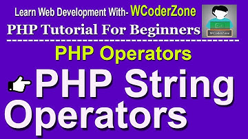 PHP string operators - php tutorial for beginners