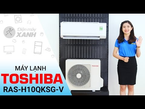 Đánh giá máy lạnh Toshiba RAS-H10QKSG-V | Điện máy XANH