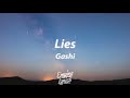Gashi - Lies [Lyrics]