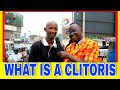 WHAT IS A CLITORIS? TEACHER MPAMIRE ON THE STREET 2022 HD