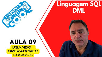 Operadores Lógicos AND, OR, IN, NOT e BETWEEN