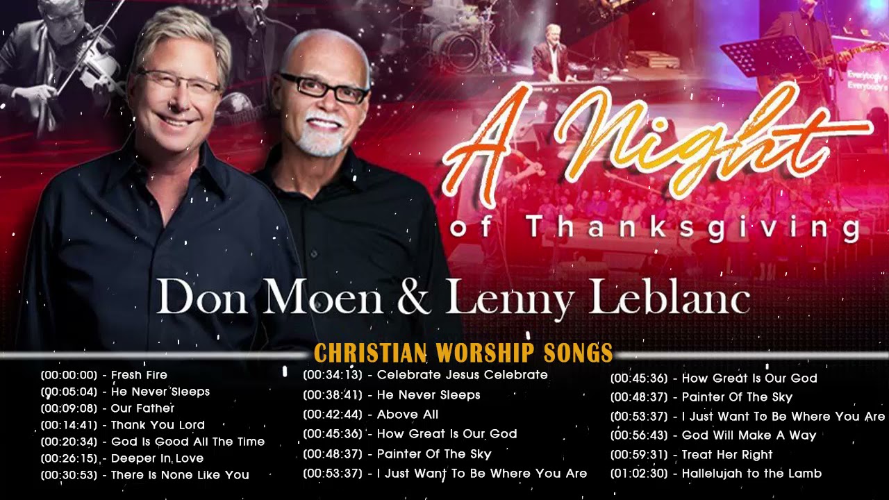 Top Worship Christian Songs Nonstop Collection - Lenny Leblanc ft  Don Moen 2021