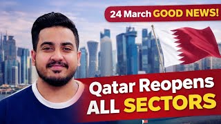 Good News for Qatar! Full Reopening of All Jobs & Normal Life Returns & Back to Daily Routine!